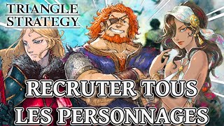 OBTENIR TOUS LES PERSONNAGES  TRIANGLE STRATEGY [upl. by Etana]