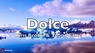 Chris Brown  Dolce Lyric Video [upl. by Hannis]