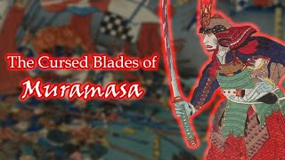 The Cursed Blades of Muramasa [upl. by Jamal688]