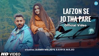 Lafzon Se Jo Tha Pare Official Video  Reels Hits Song 2023  Shafaqat Amanat Ali  Darmiyaan Song [upl. by Anilat]