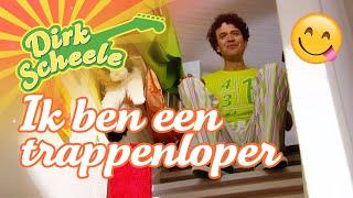 Dirk Scheele  Ik heb nieuwe schoenen amp Ik ben een trappenloper  Huis tuin en keukenavonturen [upl. by Knighton]