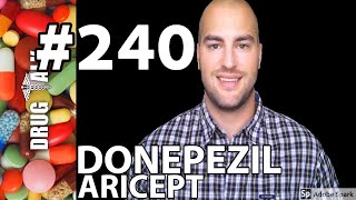 DONEPEZIL ARICEPT  PHARMACIST REVIEW  240 [upl. by Eriha]