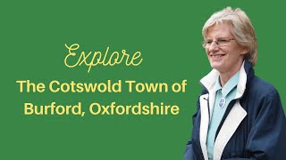 Tour and Explore the Cotswold market town of Burford Oxfordshire [upl. by Sergio]