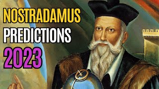 Nostradamus 4 Terrifying Predictions for 2023 [upl. by Field]