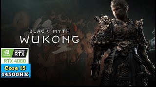 RTX 4060  i514500HX Laptop  Black Myth Wukong FPS Test [upl. by Uv]