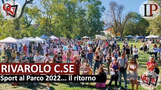 Rivarolo Canavese  Sport al Parco 2022 il ritorno [upl. by Ofella]