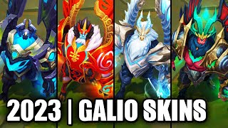 ALL GALIO SKINS SPOTLIGHT 2023  League of Legends [upl. by Klump]