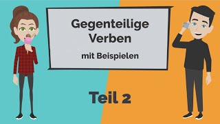 Deutsch lernen A1  Gegenteilige Verben Teil 2  starke und schwache Verben konjugieren [upl. by Kippy73]