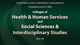 Commencement 2023 Colleges of Health amp Human Services  Social Sciences amp Interdisciplinary Studies [upl. by Davine]