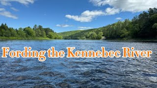 Fording the Kennebec River [upl. by Aisak841]