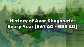 History of Avar Khaganate Pannonian Avars Every Year 567 AD  835 AD [upl. by Gavan]