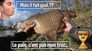 TIM FISH CUP  Une pêche au PAIN qui part en sucette [upl. by Hedveh]