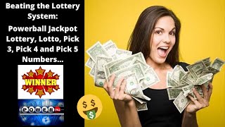 Beating the Lottery System Powerball Jackpot Lottery Lotto Pick 3 Pick 4 and Pick 5 Numbers [upl. by Shewmaker]