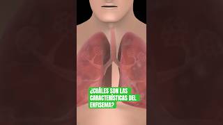 ¿CUÁLES SON LAS CARACTERÍSTICAS DEL ENFISEMA PULMONARemocionesysalud32 [upl. by Xanthus]