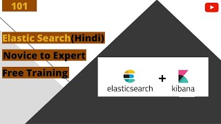 Elastic Search  Kibana basic Concepts  Tutorials  Live Demo  Part 101  Hindi [upl. by Iverson]