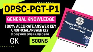 OPSC PGT PAPER 1 ANSWER KEY 2024  OPSC PGT PAPER 1 GENERAL KNOWLEDGE ANSWER KEY 2024  100 RIGHT [upl. by Salmon36]