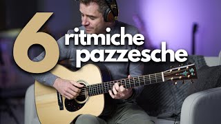 6 Ritmiche Bellissime Per Chitarra Acustica [upl. by Sualkin]