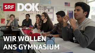 Chancengleichheit in der Bildung  Mit Migrationshintergrund ans Gymnasium  Doku  SRF Dok [upl. by Rowell]