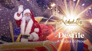 Natal Luz de Gramado Desfile A Magia do Noel 2019 [upl. by Kela]