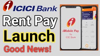 ICICI Bank Launch Rent Pay Options Imobile Pay Application Rent Pay From Imobile Pay Application [upl. by Ailadgim]