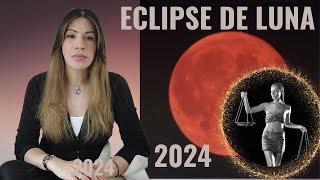 🔴 🔴 ECLIPSE DE LUNA EN LIBRA 2024 [upl. by Neeroc812]