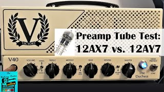 Victory V40 12AX7 vs 12AY7 Preamp Tube Shootout [upl. by Derby]