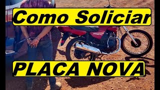 Como solicitar pedir placa nova mercosul placa para moto carro [upl. by Marquet731]