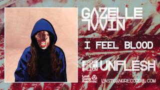 Gazelle Twin  I Feel Blood [upl. by Kono]