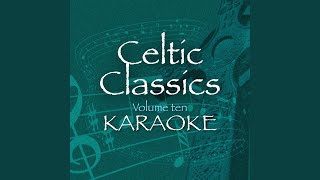 Caledonia Celtic Kareoke Version [upl. by Schroth]