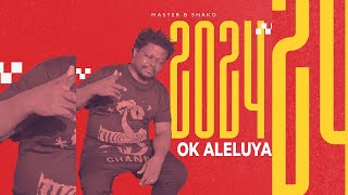 Master B Shako  Ok Aleluya Official Audio [upl. by Aicenaj606]