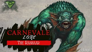 The Rashaar Carnevale Lore [upl. by Areemas]