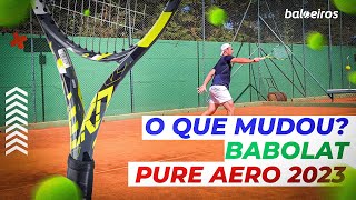 REVIEW RAQUETE BABOLAT PURE AERO 2023  O QUE MUDOU [upl. by Aeriela]