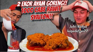 MUKBANG 2 EKOR AYAM 1000 CABE RAWIT BARENG JEFRI NICHOL [upl. by Atinuahs]