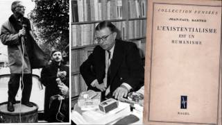 JeanPaul Sartre 44  Lhumaniste  Lexistentialisme est un humanisme [upl. by Ahsirat]