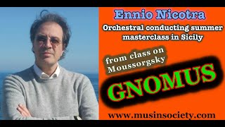 Orchestral conducting masterclass Learn conducting with Ennio Nicotra Moussorgsky quotGnomusquot [upl. by Tronna113]