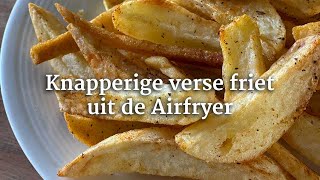 Zo maak jij de lekkerste verse friet in de Airfryer [upl. by Ecnatsnoc]