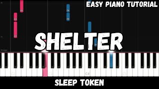 Sleep Token  Shelter Easy Piano Tutorial [upl. by Silirama]