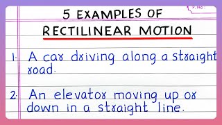 Examples of RECTILINEAR MOTION  5  Five examples of RECTILINEAR MOTION [upl. by Mamoun]