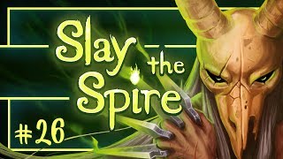 Lets Play Slay the Spire Sheer  Episode 26 [upl. by Sinnylg]