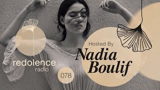 NADIA BOULIF  Redolence Radio 077 [upl. by Ricardo894]