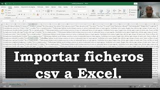 EXCEL Importar ficheros CSV a Excel y abrir csv directamente desde Excel [upl. by Ytte]