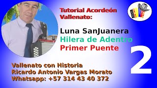 TUTORIAL de ACORDEON Luna SanJuanera Puente I Hilera del Medio [upl. by Fritts]