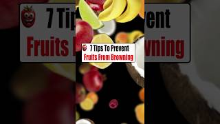 7 Tips To Prevent Fruits From Browning P1 healthtips health shorts [upl. by Osicnarf296]