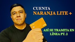 ¿CÓMO SE TRAMITA LA CUENTA NARANJA LITE EN LÍNEA PT 2 BANREGIO [upl. by Elyrrad]