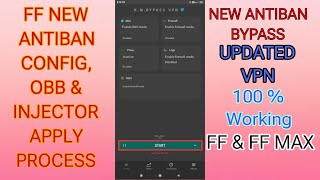 🔥Free Fire New Antiban Apply Process  New Bypass  New VPN  No Blacklist 100🙀 [upl. by Olsson]