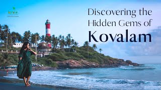 A Tour of Indias Iconic Beach Town  Plan Your Trip to Kovalam  Kerala Tourism DreamDestinations [upl. by Socin577]