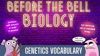 Genetics Vocabulary Before the Bell Biology [upl. by Elmira]