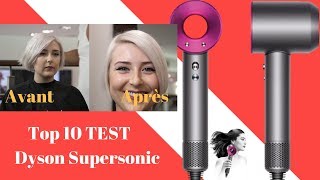 Dyson  TOP 10 TEST  sèchecheveux Dyson supersonic [upl. by Medin10]