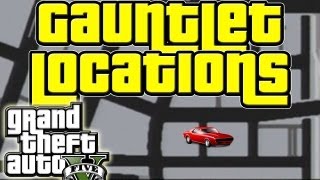 GTA 5  Gauntlet Car Locations  with Map of Bravado Gauntlets [upl. by Gerek]