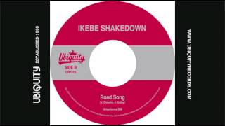 IKEBE SHAKEDOWN  ROAD SONG [upl. by Ecnav]